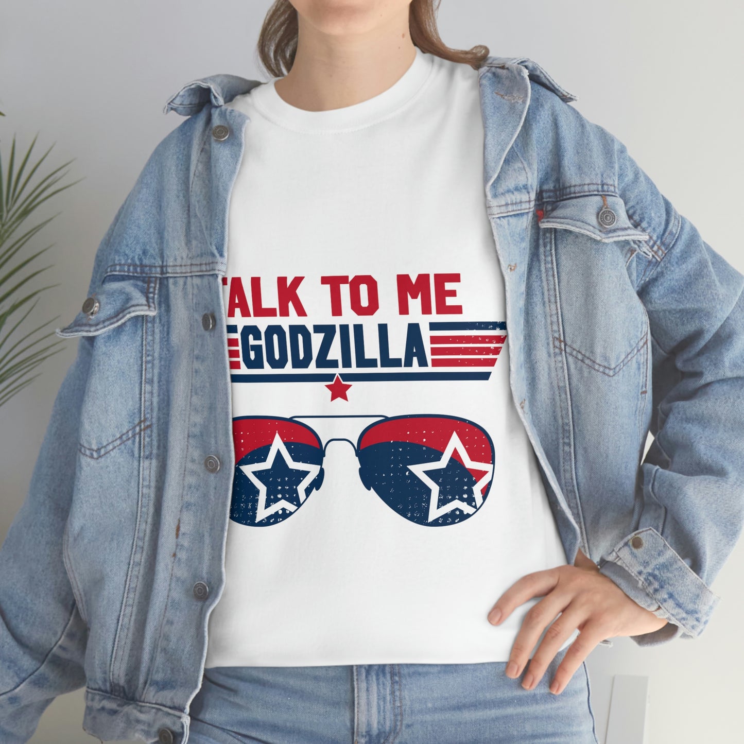 "Talk To Me Godzilla"  -  Unisex Heavy Cotton Tee